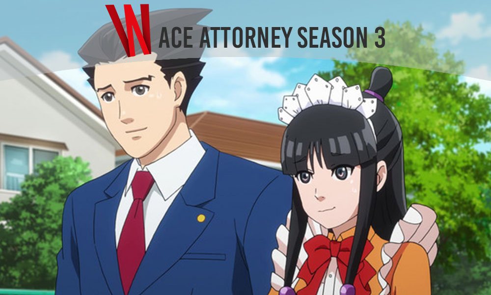 Ace Attorney (Anime) Season 3 Release date, is confirmed? » Whenwill