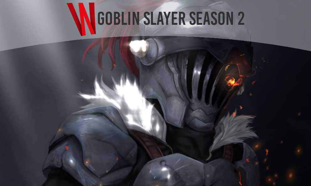 Goblin Slayer Season 2 Release date, Renewal Status, Plot - Is Goblin Slayer Getting A Season 2