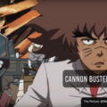 cannon busters second season